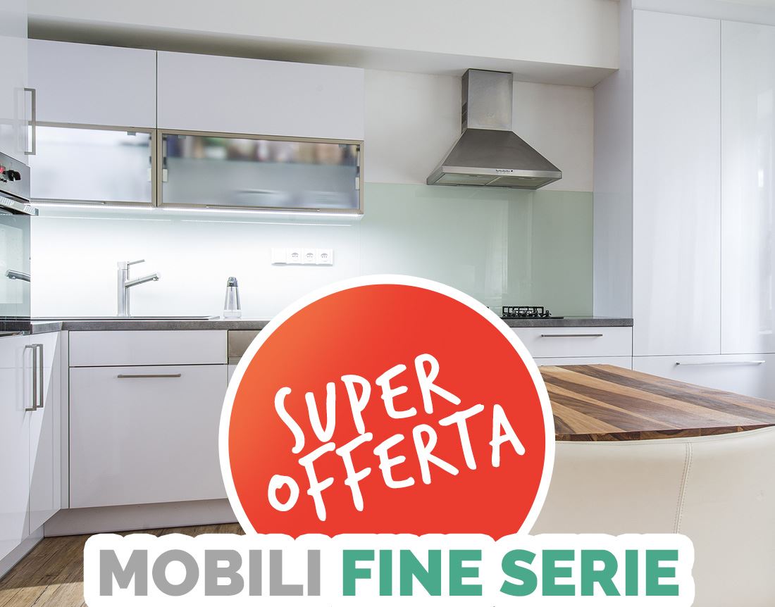 Super offerta mobili fine serie